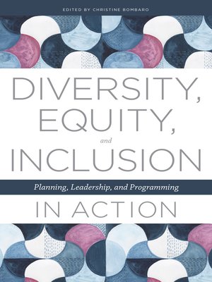 cover image of Diversity, Equity, and Inclusion in Action